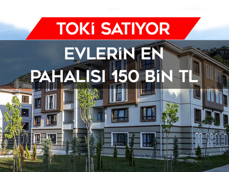 TOKİ Ev Almak İstiyorum